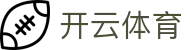 开云(Kaiyun)中国官方网站